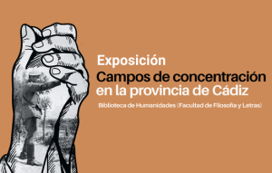 Exposición «Campos de concentración en la provincia de Cádiz»