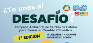 ¡Súmate a la nueva edición de los “Desafíos” y transforma tus hábitos frente al cambio climático!